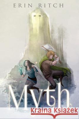 Myth Erin Ritch 9780692705742 No Wyverns Publishing - książka