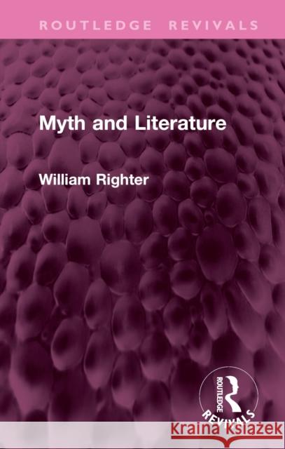 Myth and Literature William Righter 9781032765464 Routledge - książka