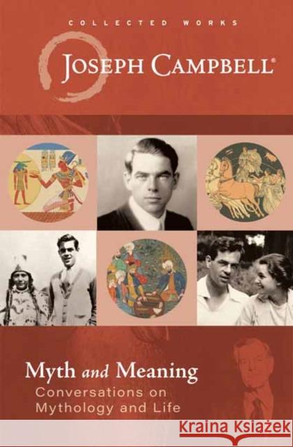 Myth and Meaning: Conversations on Mythology and Life  9781608688517 New World Library - książka