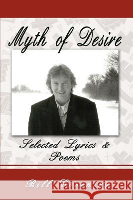 Myth of Desire: Selected Lyrics Coventry, William W. 9780595245055 Writers Club Press - książka