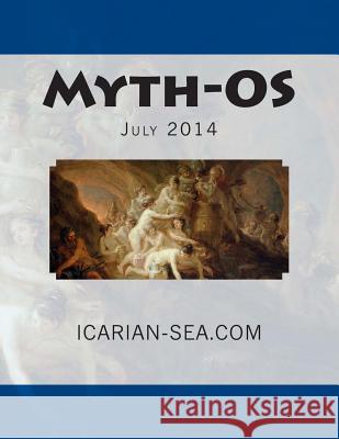 Myth-OS: Icarian-Sea Peter Fotis Kapnistos 9781500378844 Createspace - książka