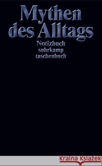 Mythen des Alltags : Notizbuch suhrkamp taschenbuch  9783518469194 Suhrkamp - książka