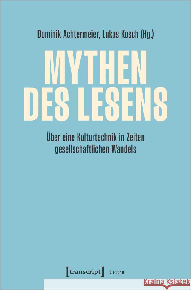 Mythen des Lesens  9783837672084 transcript Verlag - książka