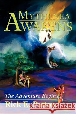 Mythenea Awakens: The Adventure Begins Patton, Rick E. 9780595260782 Writers Club Press - książka