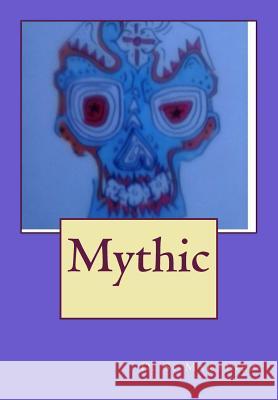 Mythic D. S. Martinez 9781515234463 Createspace Independent Publishing Platform - książka
