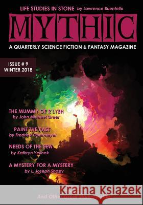 Mythic #9: Winter 2018 John Michael Greer Fredrick Obermeyer Kathryn Yelinek 9781945810275 Founders House Publishing LLC - książka