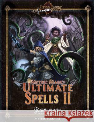 Mythic Magic: Ultimate Spells II Jason Nelson 9780692310458 Legendary Games - książka