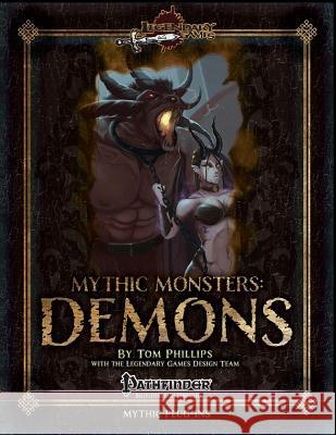 Mythic Monsters: Demons Tom Phillips Jason Nelson 9781492959021 Createspace - książka