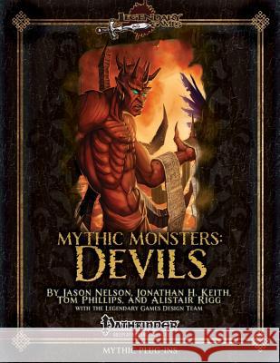 Mythic Monsters: Devils Jason Nelson Jonathan H. Keith Tom Phillips 9781499796377 Createspace - książka