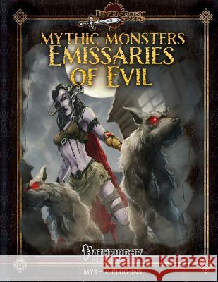 Mythic Monsters: Emissaries of Evil Jason Nelson Tom Phillips Alistair J. Rigg 9780692311233 Legendary Games - książka