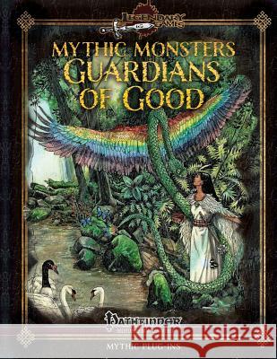 Mythic Monsters: Guardians of Good Jason Nelson Mike Welham 9781502494511 Createspace - książka