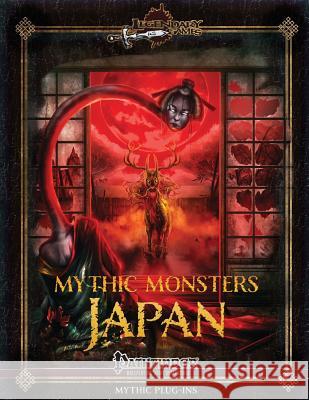 Mythic Monsters: Japan Legendary Games Mike Welham Loren Sieg 9781544193823 Createspace Independent Publishing Platform - książka