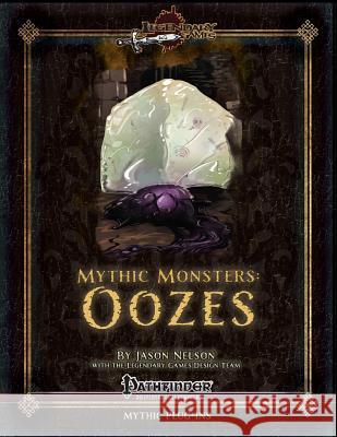 Mythic Monsters: Oozes Jason Nelson 9781492949466 Createspace - książka