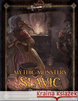 Mythic Monsters: Slavic Legendary Games Victoria Jaczko 9781536990201 Createspace Independent Publishing Platform - książka