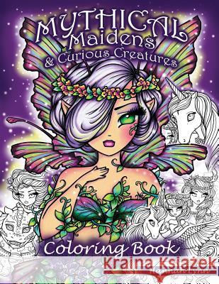 Mythical Maidens & Curious Creatures Coloring Book Hannah Lynn 9781070693781 Independently Published - książka