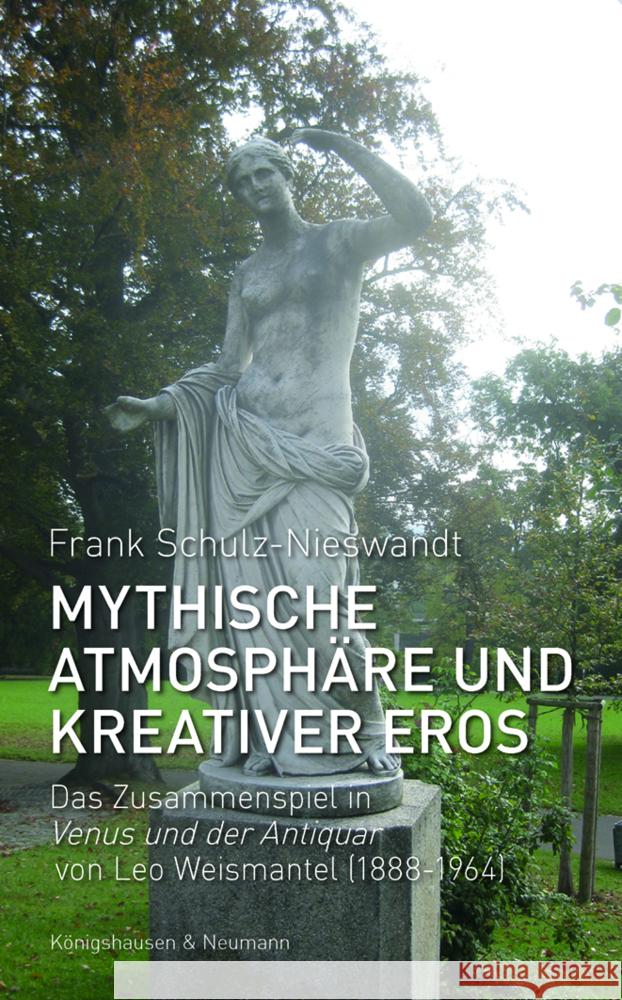 Mythische Atmosphäre und kreativer Eros Schulz-Nieswandt, Frank 9783826077647 Königshausen & Neumann - książka