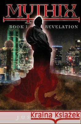 Mythix: Revelation Justin Tse 9781419675188 Booksurge Publishing - książka