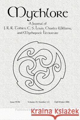 Mythlore 95/96: Volume 25, Number 1/2, Fall/Winter 2006 Janet Brennan Croft 9781535075589 Createspace Independent Publishing Platform - książka