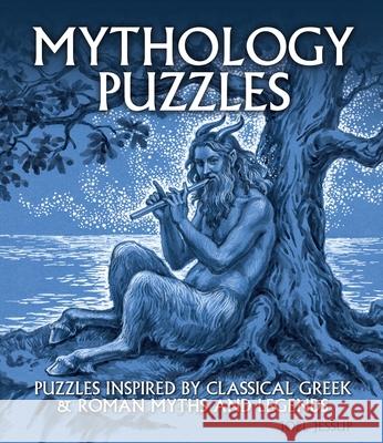 Mythology Puzzles: Puzzles Inspired by Classical Greek & Roman Myths and Legends Joel Jessup 9781398836945 Sirius Entertainment - książka