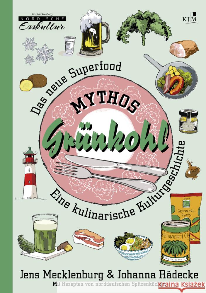 Mythos Grünkohl. Das Superfood des Nordens  9783961941490 KJM Buchverlag - książka