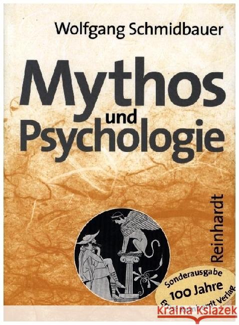 Mythos und Psychologie Schmidbauer, Wolfgang 9783497014811 Reinhardt, München - książka