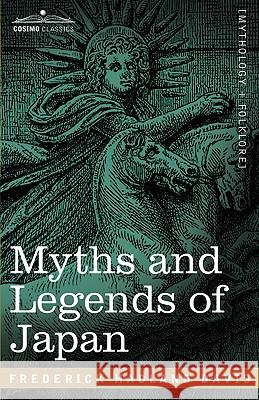 Myths and Legends of Japan Frederick Hadland Davis 9781602063693 Cosimo Classics - książka