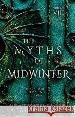 Myths of Midwinter: The House of Crimson & Clover Volume VIII Cradit, Sarah M. 9781517657802 Createspace - książka