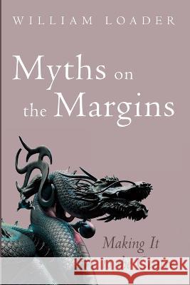 Myths on the Margins William Loader 9781666735840 Cascade Books - książka