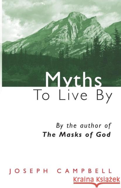 Myths to Live by Joseph Campbell 9780285647312  - książka