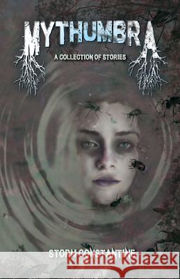 Mythumbra: A Collection of Stories Storm Constantine   9781907737879 Immanion Press - książka