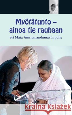 Myötätunto - ainoa tie rauhaan Sri Mata Amritanandamayi Devi 9781680373684 M.A. Center - książka