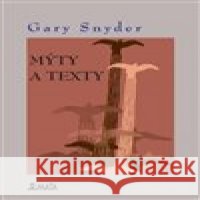 Mýty a texty Gary Snyder 9788072872466 Maťa - książka
