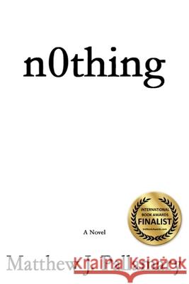 n0thing: A Sequel to DreamLand Matthew J Pallamary 9780692778050 Mystic Ink Publishing - książka