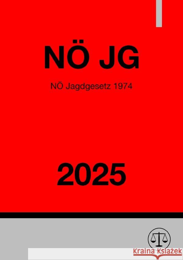 NÖ Jagdgesetz 1974 (NÖ JG) 2025 Studier, Ronny 9783819060625 epubli - książka