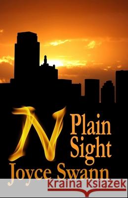 N: Plain Sight Joyce Swann 9781978084261 Createspace Independent Publishing Platform - książka