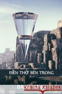 Đền Thờ Bên Trong: The Inner Shrine, Vietnamese edition King, Basil 9781034362456 Chim Lac Press - książka