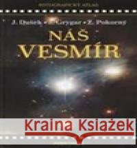 Náš vesmír Zdeněk Pokorný 9788086858654 Aventinum - książka