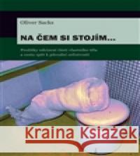 Na čem si stojím Oliver Sacks 9788086862828 Dybbuk - książka