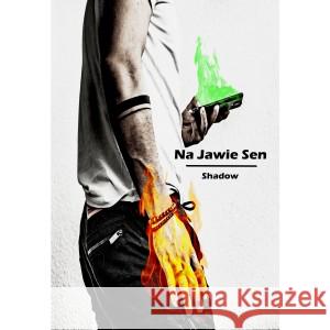 Na jawie sen SHADOW 9788395531613 SHADOW - książka
