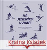Na Jeseníky v zimě! Jiří Glonek 9788070533499 Vědecká knihovna v Olomouci - książka