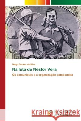Na luta de Nestor Vera Becker Da Silva, Diego 9786202031752 Novas Edicioes Academicas - książka