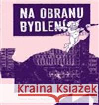 Na obranu bydlení Peter Marcuse 9788090756229 Neklid - książka