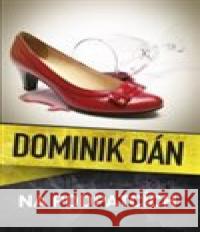 Na podpatcích Dominik Dán 9788075297754 Slovart - książka