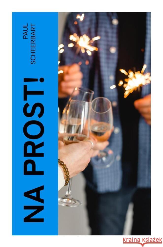 Na Prost! Scheerbart, Paul 9788027361588 e-artnow - książka