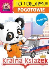 Na ratunek. Pogotowie z naklejkami Katarzyna Salamon 9788367668569 Martel - książka