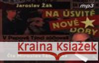 Na úsvitě nové doby Jaroslav Žák 8594177770252 Radioservis - książka