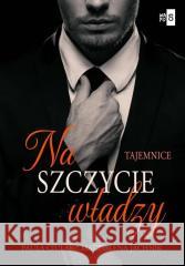 Na szczycie władzy Paula Ciulak, Magdalena Jachnik 9788382905120 WasPos - książka