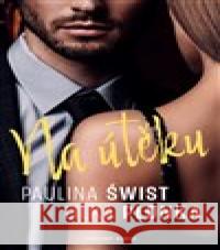 Na útěku Paulina Świst 9788027711192 Red - książka