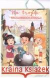 Na tropie wrocławskich atrakcji praca zbiorowa 9788367259026 Emka