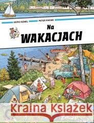 Na wakacjach Doro Gobel, Peter Knorr 9788367943062 Babaryba - książka